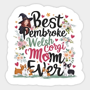 Best Corgi Mom Ever Funny Dog Mom Dog lovers Owner Sticker